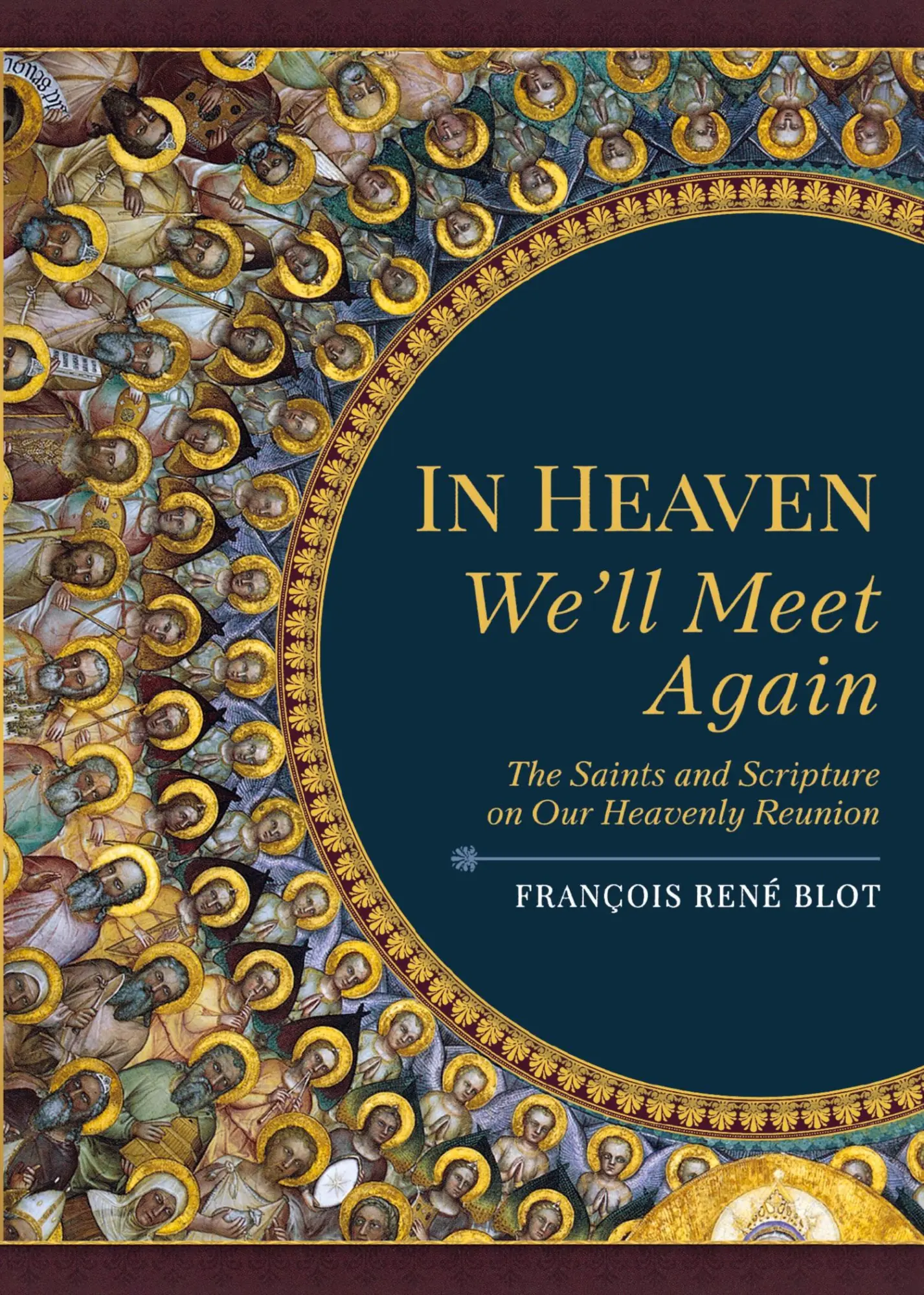 Cover: 9781622829279 | In Heaven We'll Meet Again | Francois Rene Blot | Taschenbuch | 2016