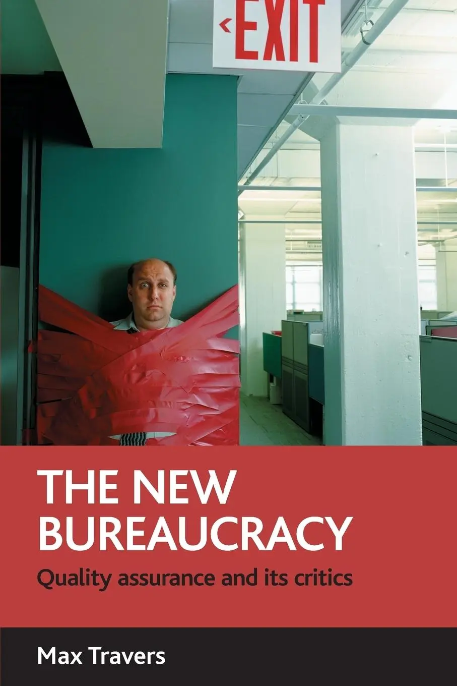Cover: 9781861349279 | The new bureaucracy | Max Travers | Taschenbuch | Englisch | 2007