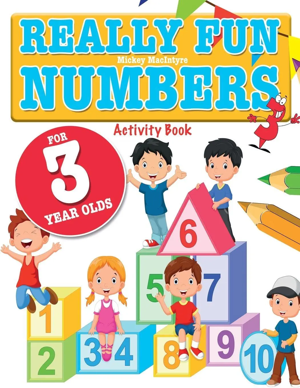 Cover: 9781911219279 | Really Fun Numbers For 3 Year Olds | Mickey Macintyre | Taschenbuch