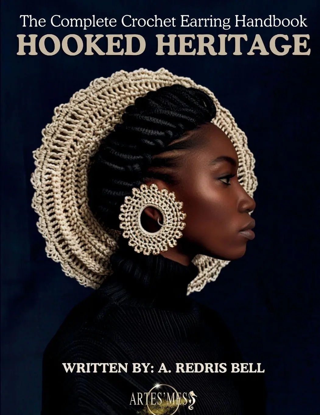 Cover: 9798218509279 | Hooked Heritage - Crochet Earring Lessons | Alexis R Bell | Buch