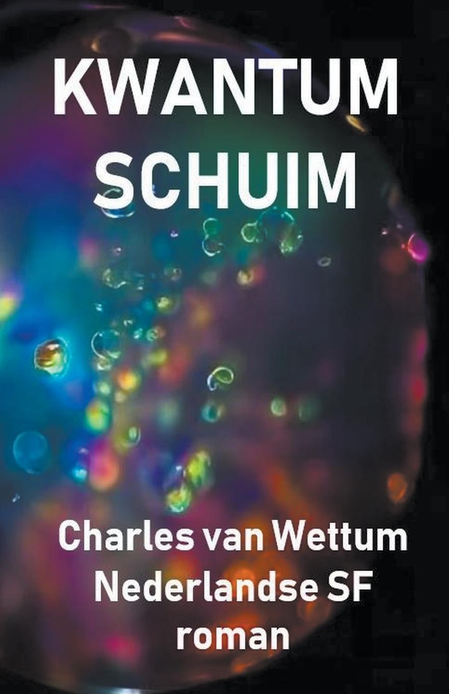 Cover: 9798223219279 | Kwantumschuim | Charles van Wettum | Taschenbuch | Niederländisch
