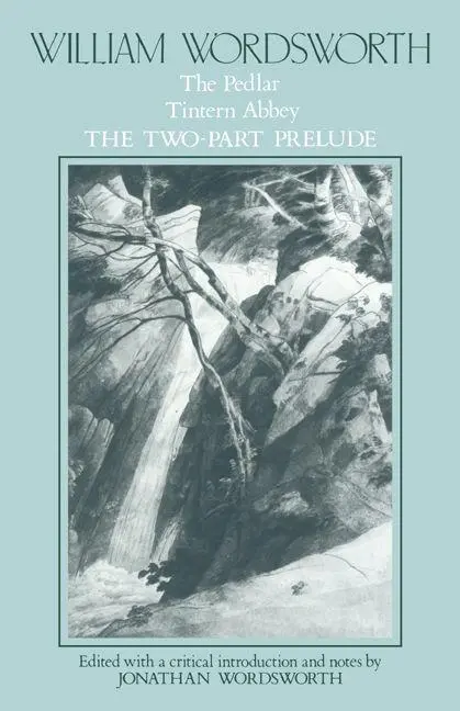 Cover: 9780521319379 | William Wordsworth | The Pedlar, Tintern Abbey, the Two-Part Prelude