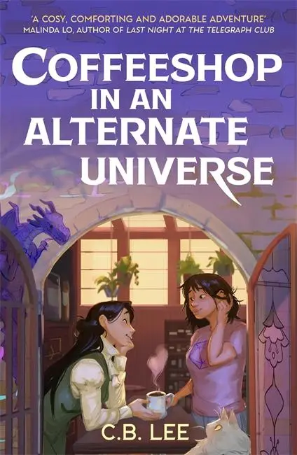 Cover: 9781471419379 | Coffeeshop in an Alternate Universe | C. B. Lee | Taschenbuch | 400 S.