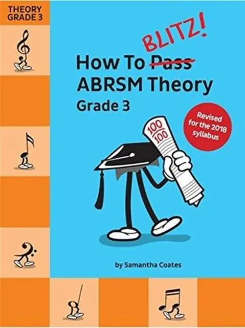 Cover: 9781785589379 | How To Blitz! ABRSM Theory Grade 3 (2018 Revised) | Samantha Coates