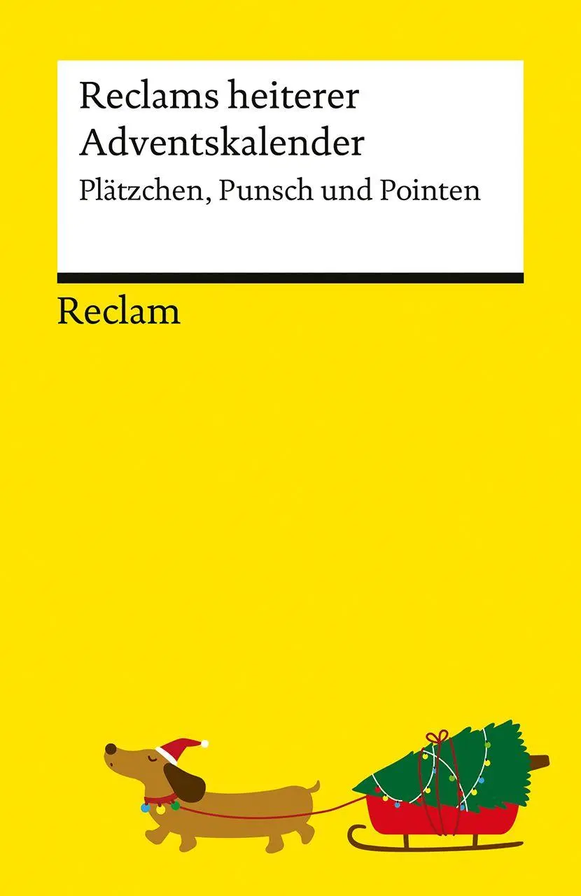 Cover: 9783150149379 | Reclams heiterer Adventskalender. Plätzchen, Punsch und Pointen | Buch