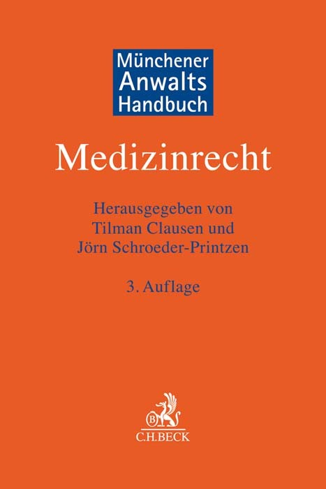 Cover: 9783406729379 | Münchener Anwaltshandbuch Medizinrecht | Tilman Clausen | Buch | 2019