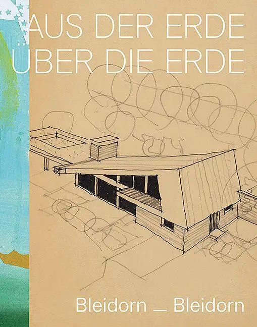Cover: 9783954989379 | Aus der Erde - Über die Erde | Bleidorn_Bleidorn | Lutz Bleidorn