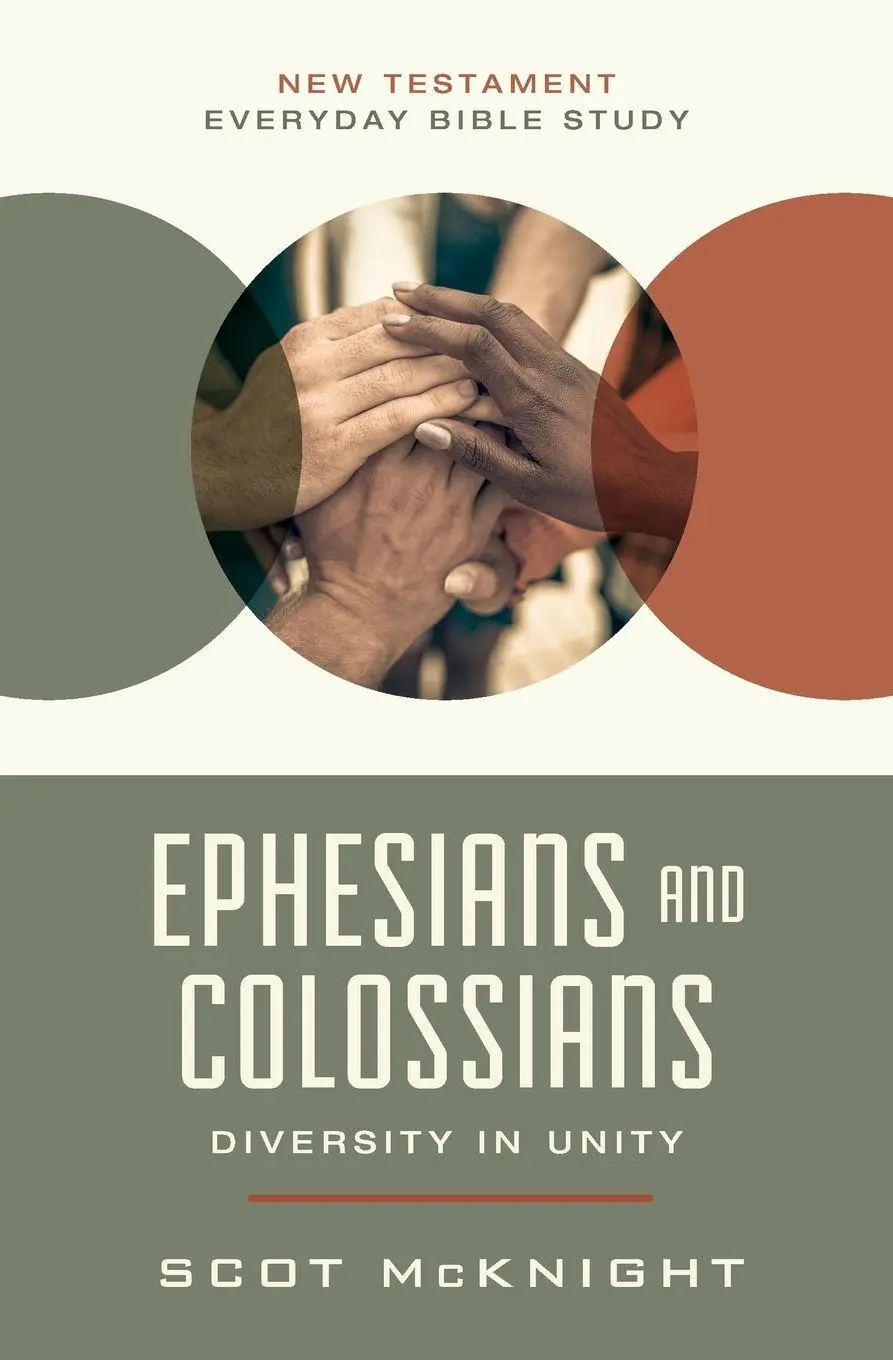 Cover: 9780310129479 | The Ephesians and Colossians | Diversity in Unity | Scot Mcknight