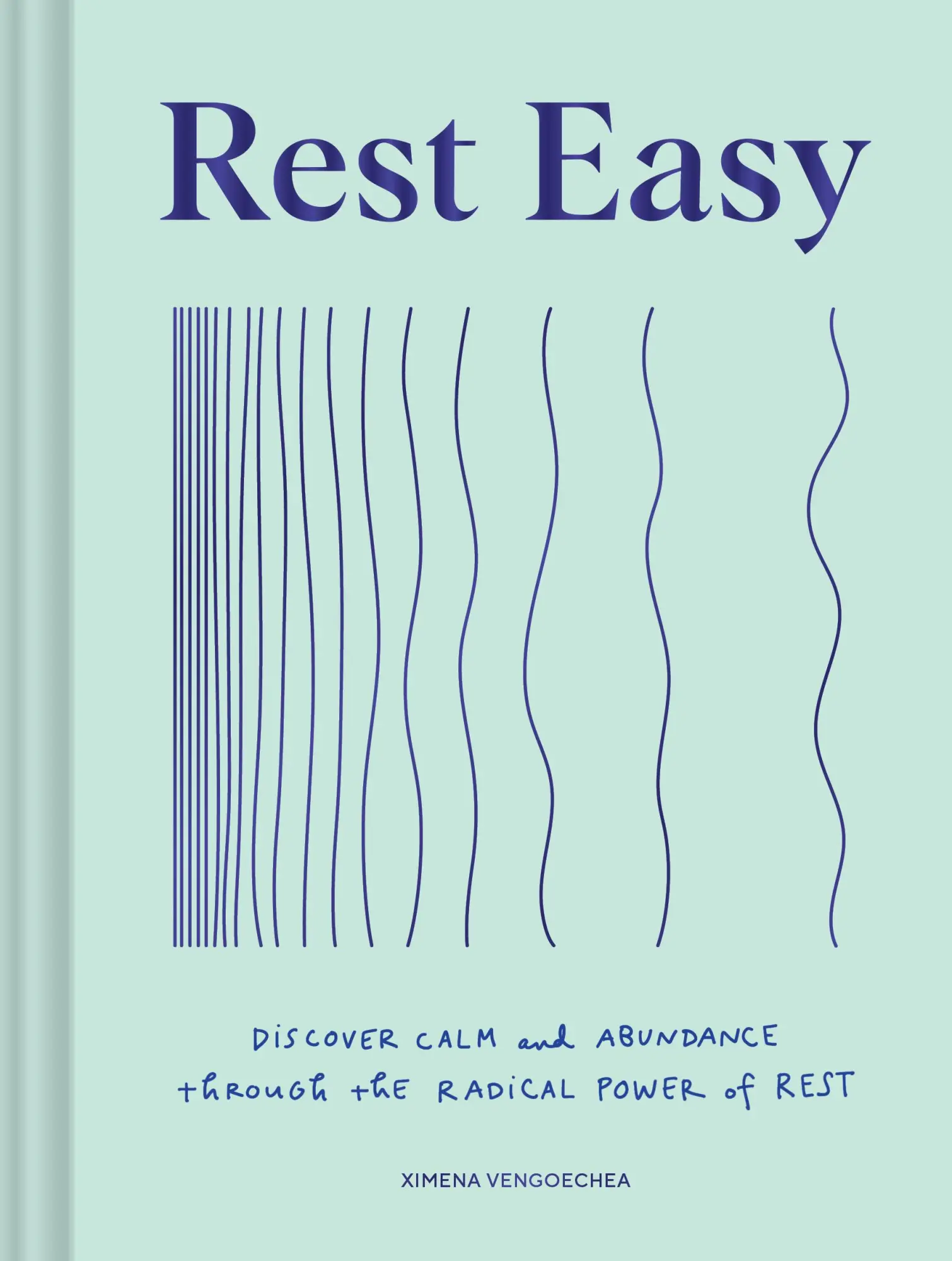 Cover: 9781797219479 | Rest Easy | Ximena Vengoechea | Buch | Gebunden | Englisch | 2023