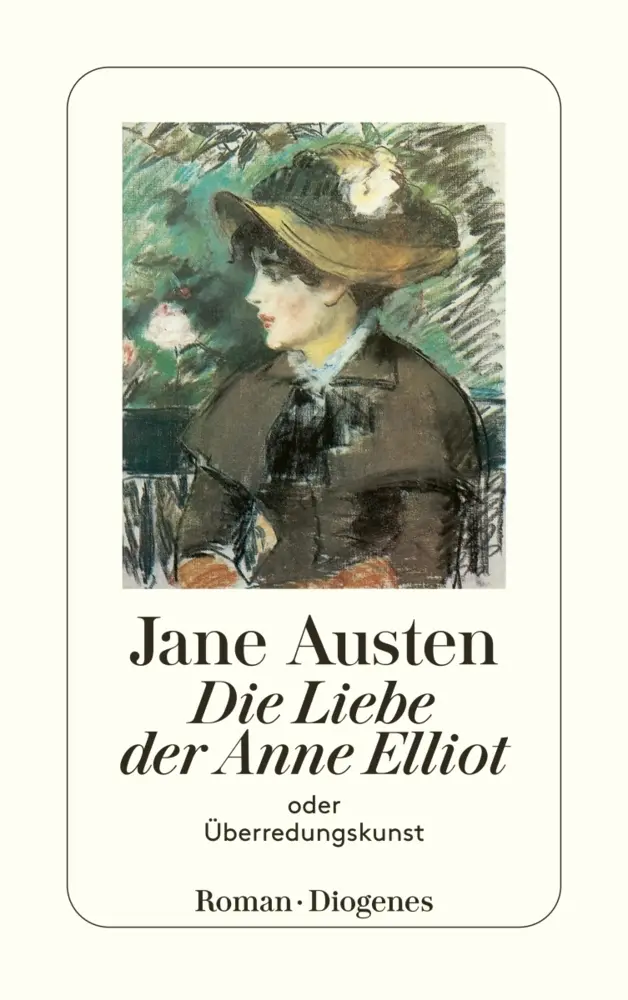 Cover: 9783257229479 | Die Liebe der Anne Elliot | oder Überredungskunst | Jane Austen | Buch