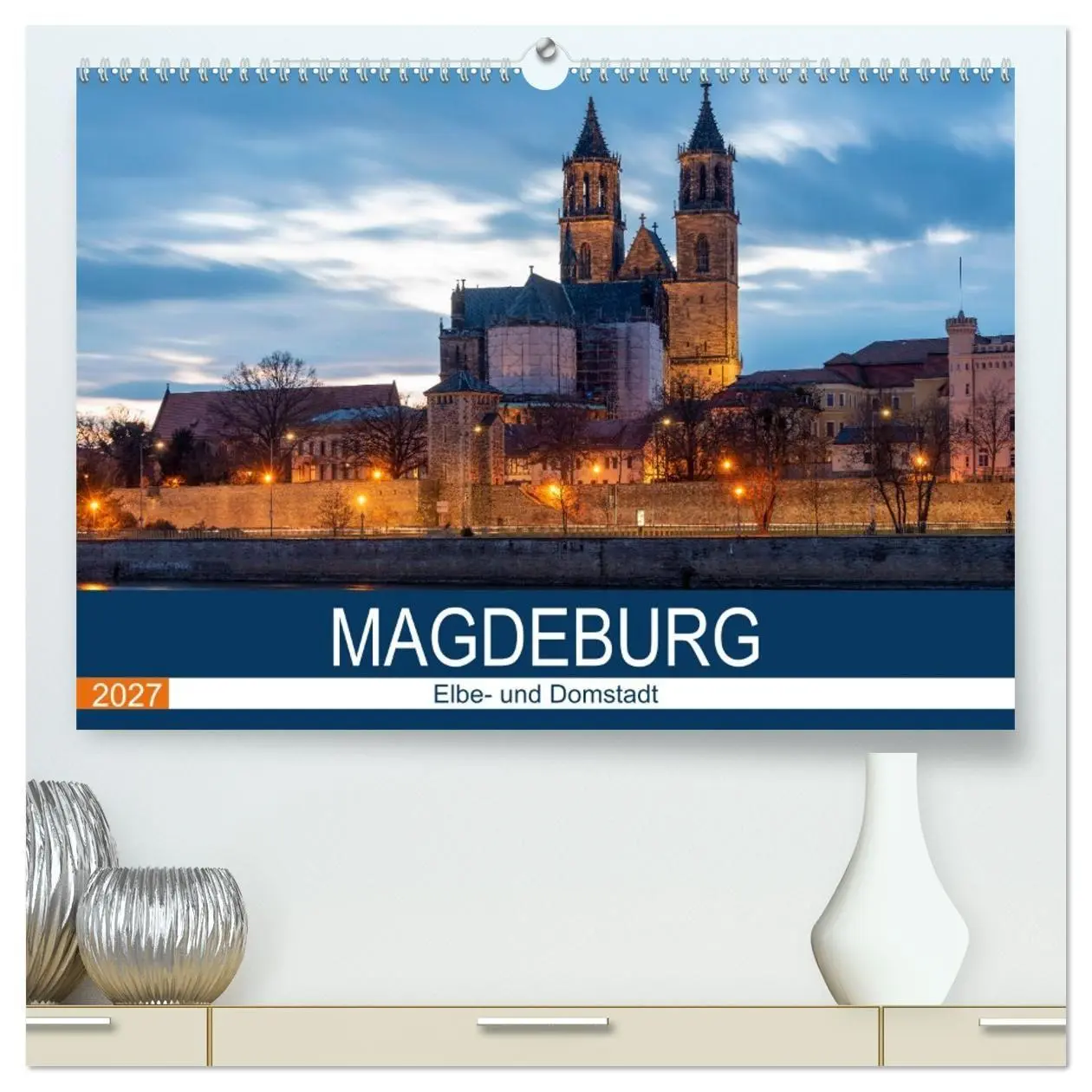 Cover: 9783569489479 | Magdeburg (hochwertiger Premium Wandkalender 2027 DIN A2 quer),...