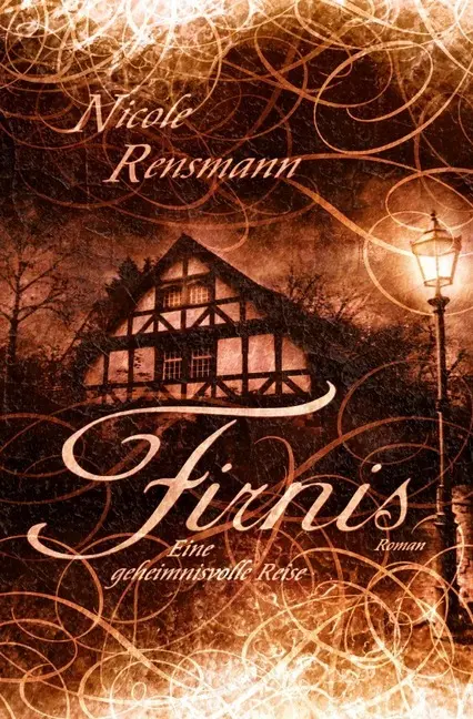 Cover: 9783748509479 | Firnis - Eine geheimnisvolle Reise | Nicole Rensmann | Taschenbuch