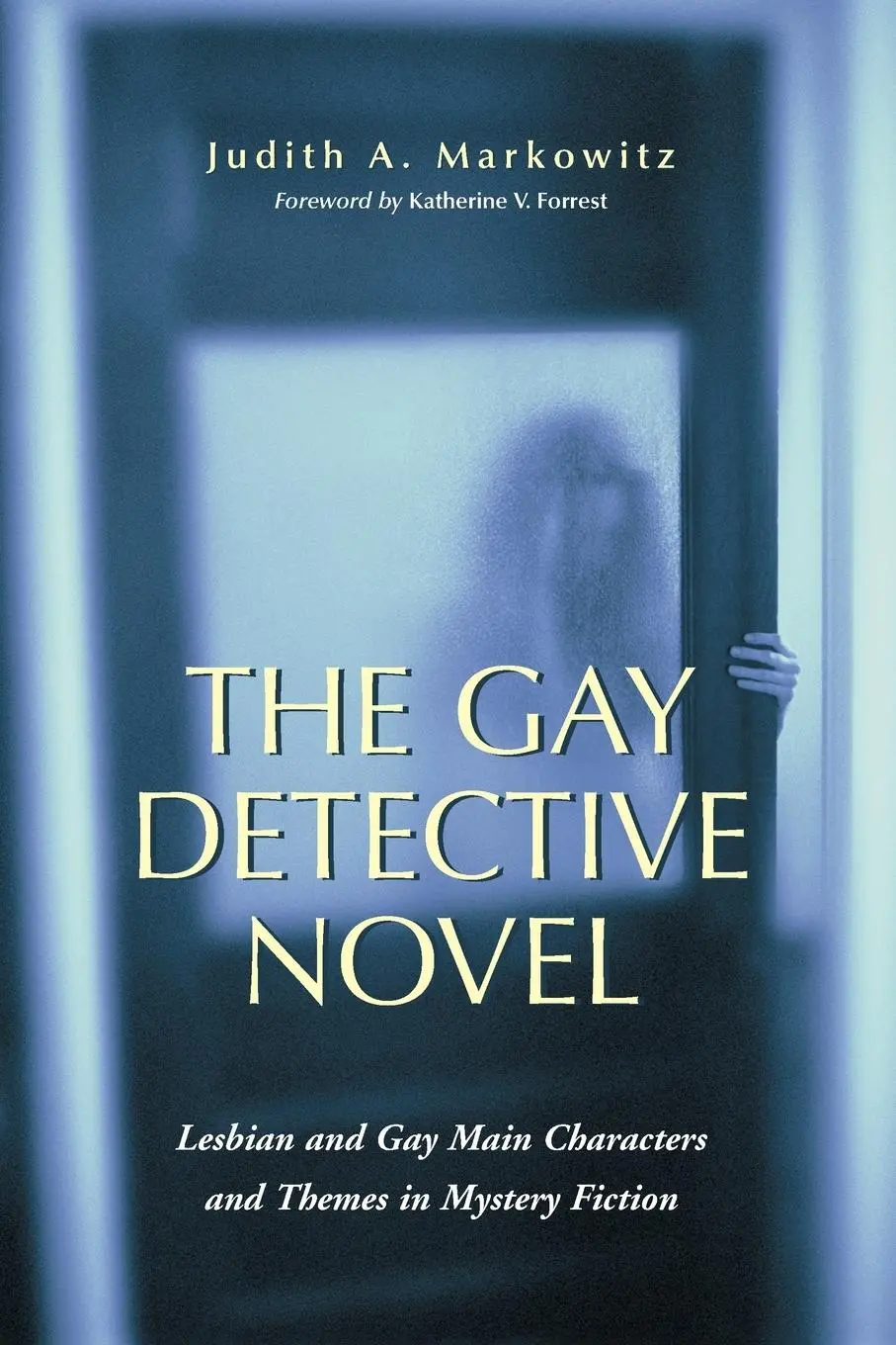 Cover: 9780786419579 | The Gay Detective Novel | Judith A. Markowitz | Taschenbuch | Englisch
