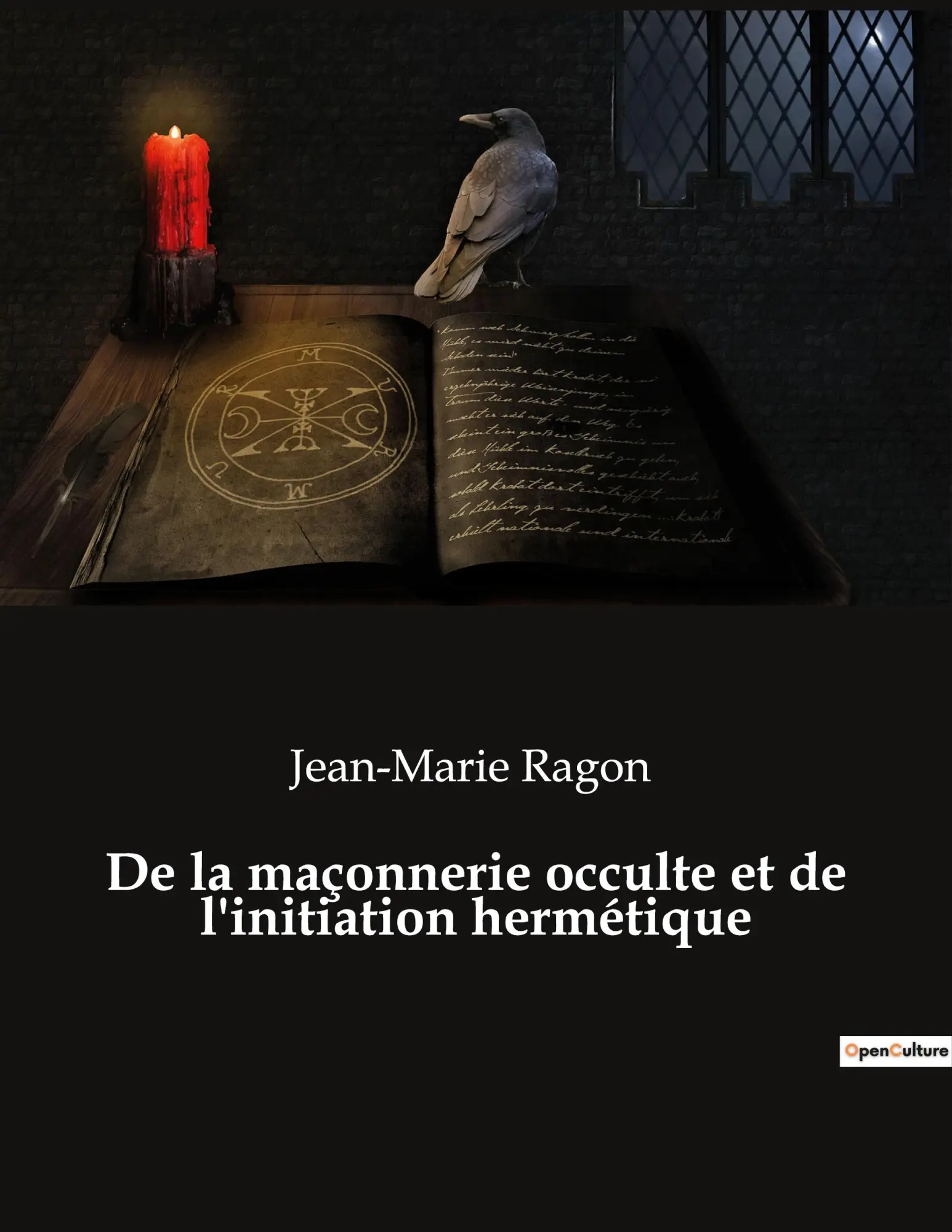 Cover: 9782382749579 | De la maçonnerie occulte et de l'initiation hermétique | Ragon | Buch