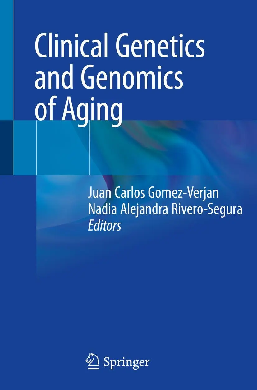 Cover: 9783030409579 | Clinical Genetics and Genomics of Aging | Rivero-Segura (u. a.) | Buch