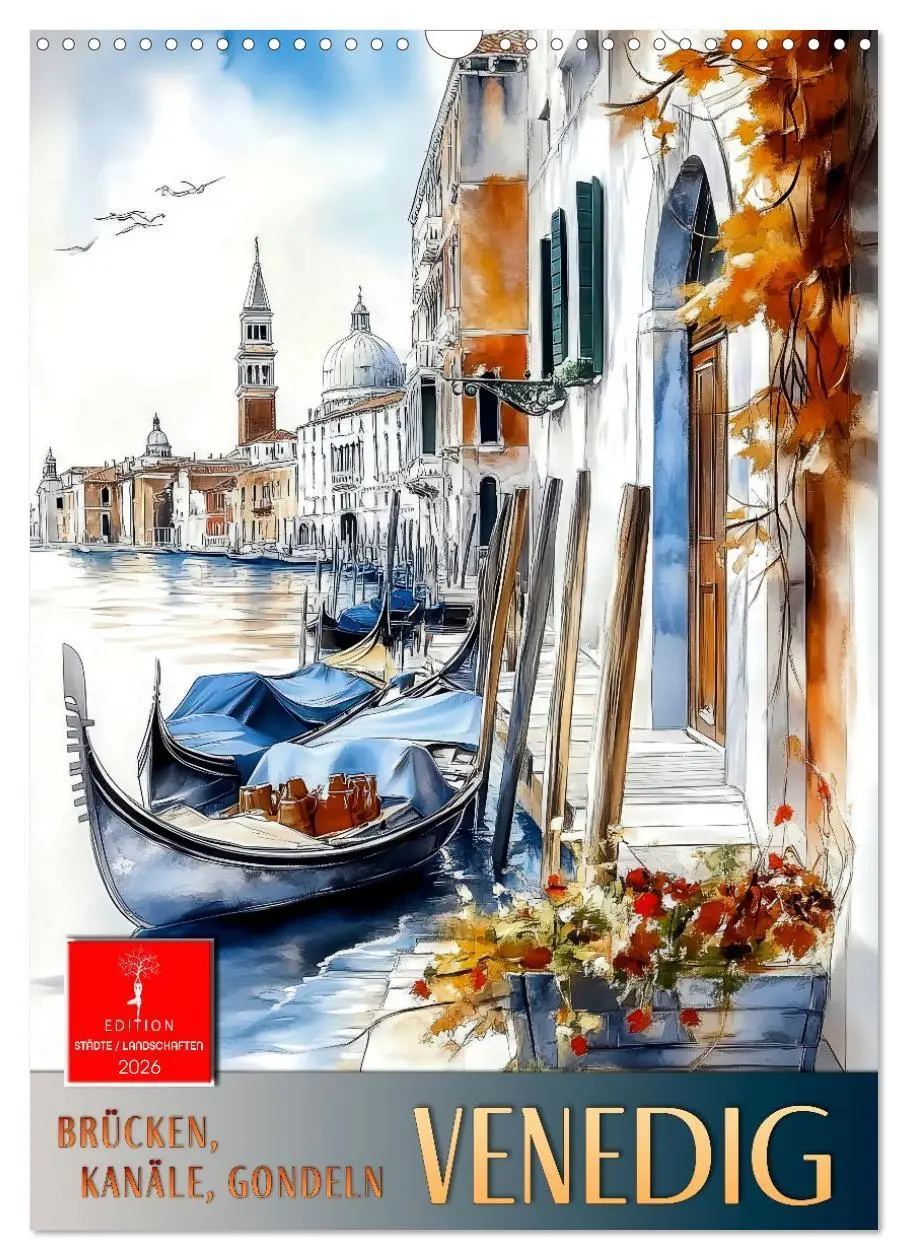 Cover: 9783457299579 | Venedig - Brücken, Kanäle, Gondeln (Wandkalender 2026 DIN A3 hoch),...