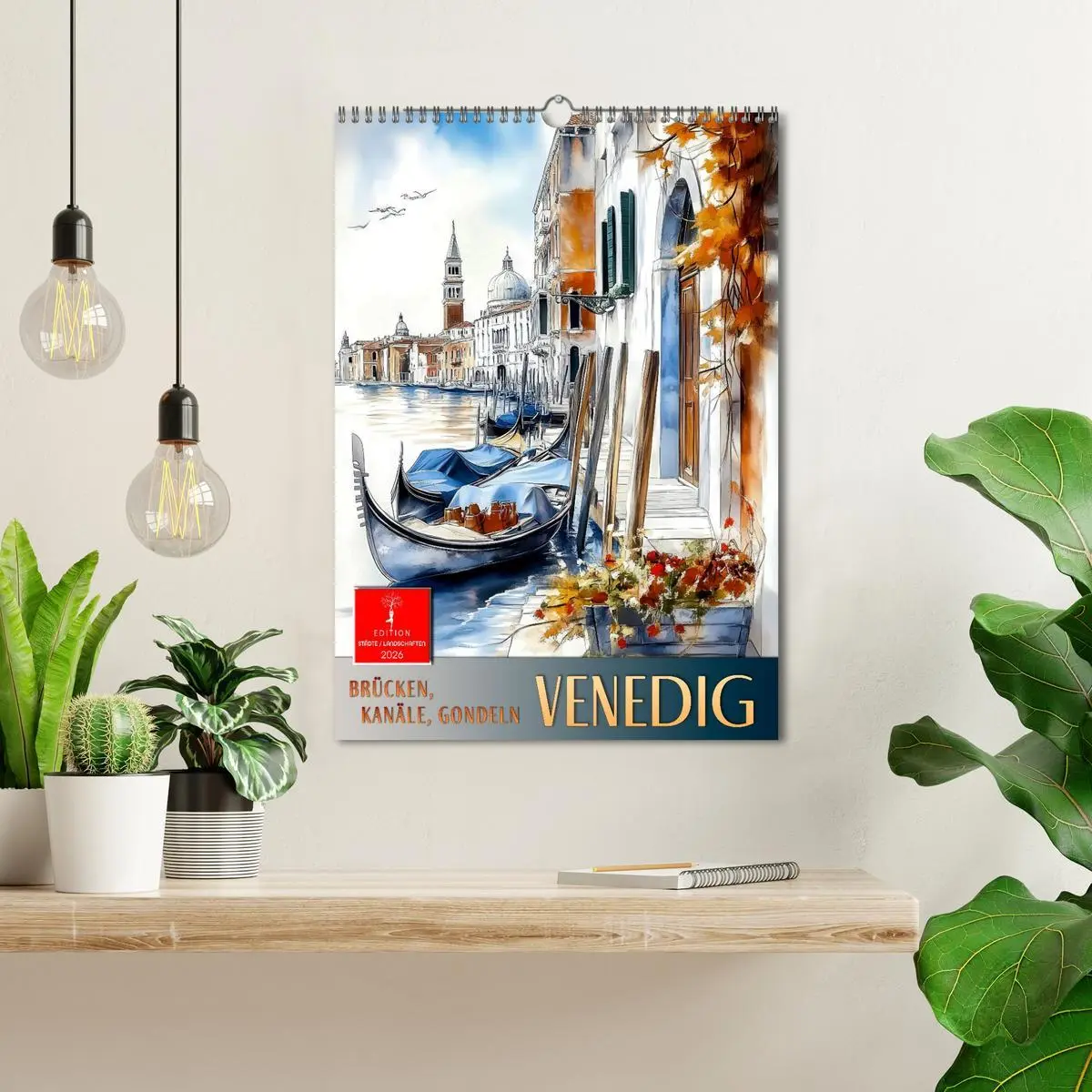 Bild: 9783457299579 | Venedig - Brücken, Kanäle, Gondeln (Wandkalender 2026 DIN A3 hoch),...
