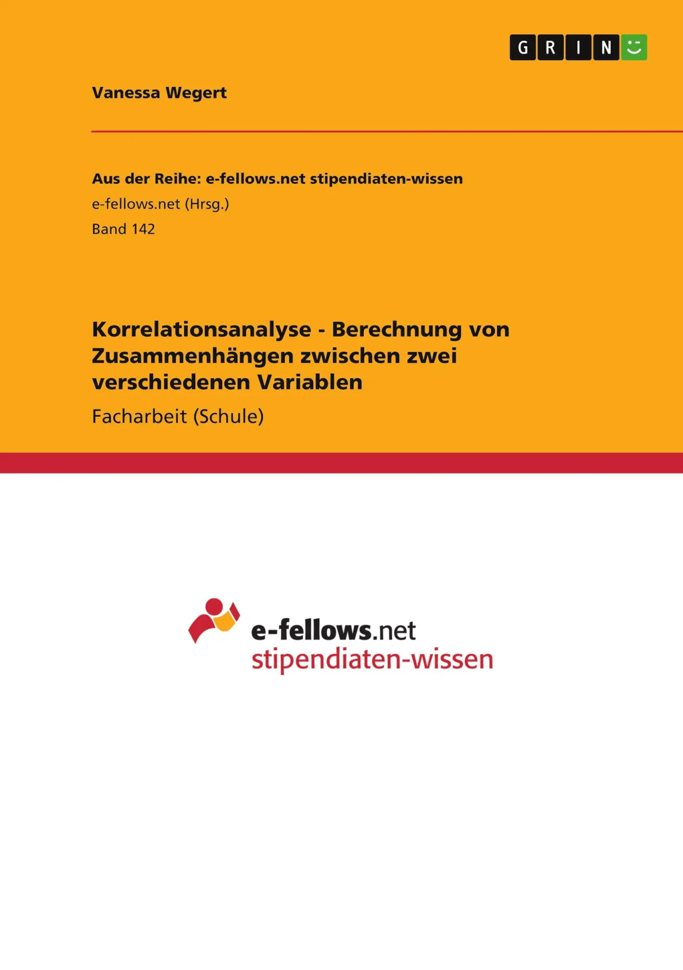 Cover: 9783640969579 | Korrelationsanalyse - Berechnung von Zusammenhängen zwischen zwei... Cover: 9783640969579 | Korrelationsanalyse - Berechnung von Zusammenhängen zwischen zwei...