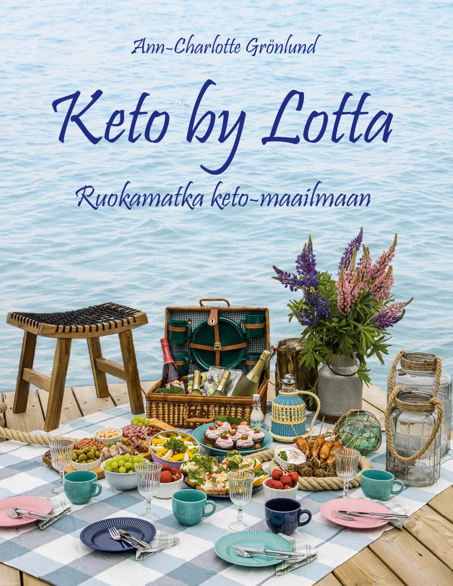 Cover: 9789528049579 | Keto by Lotta | Ruokamatka keto-maailmaan | Ann-Charlotte Grönlund