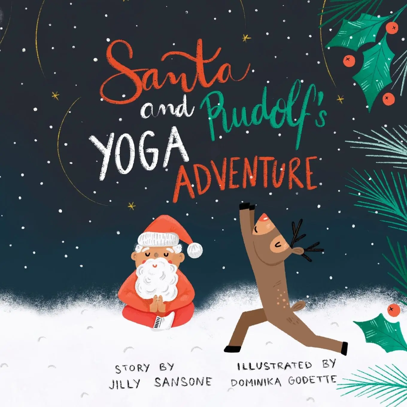 Cover: 9798218199579 | Santa &amp; Rudolf's Yoga Adventure | Jilly Sansone | Taschenbuch | 2023