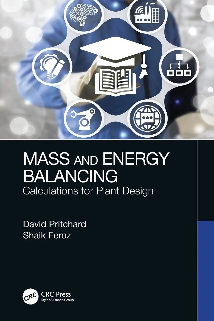 Cover: 9780367709679 | Mass and Energy Balancing | Calculations for Plant Design | Buch