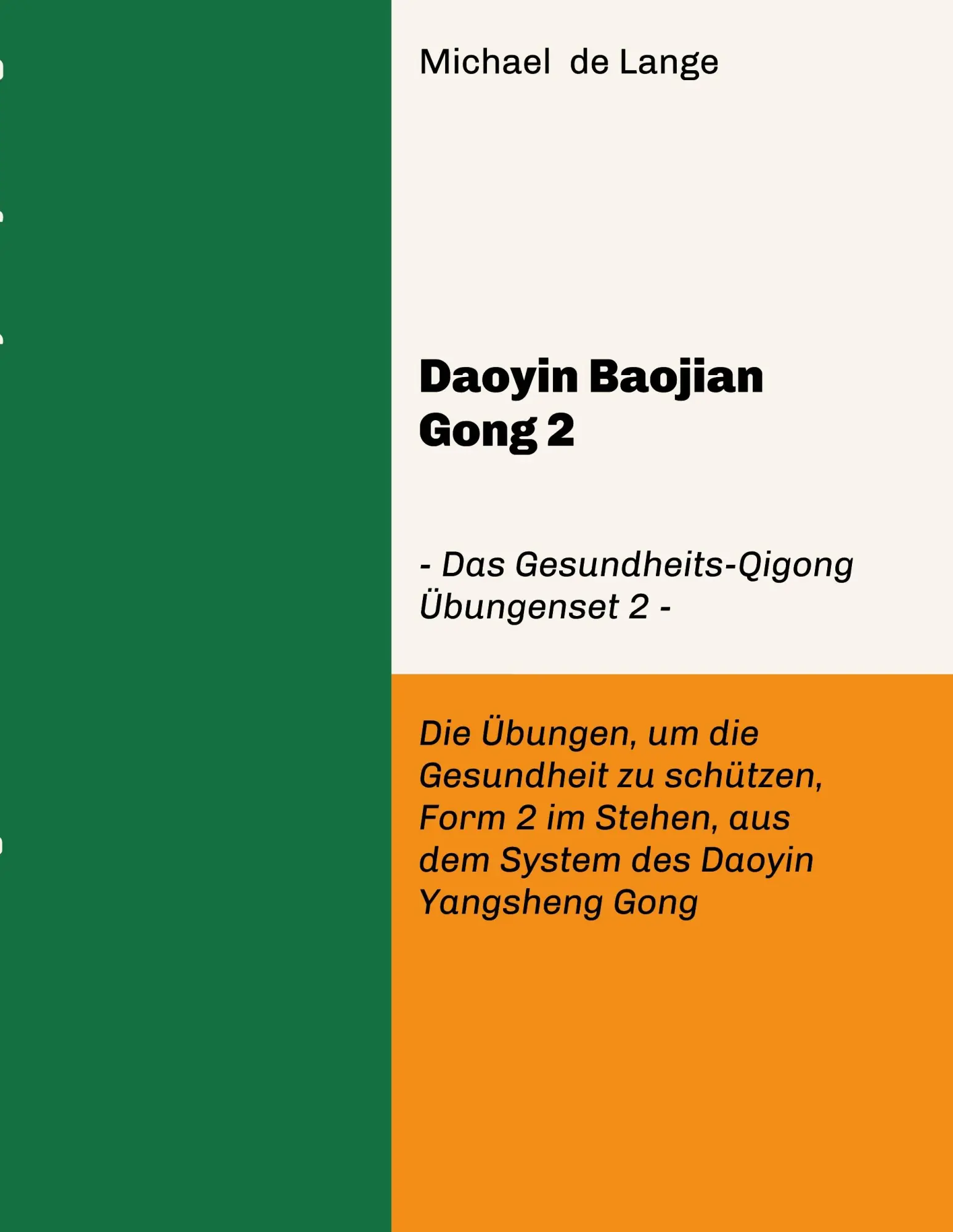 Cover: 9783746989679 | Daoyin Baojian Gong 2 | Michael de Lange | Taschenbuch | Paperback