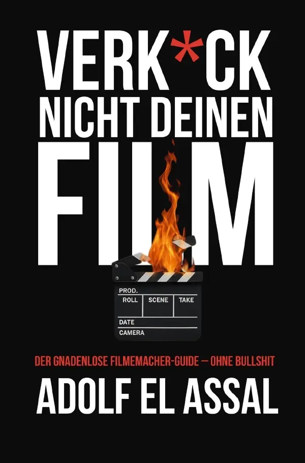Cover: 9783819799679 | Verk*ck Nicht Deinen Film | Adolf El Assal | Taschenbuch | 220 S.