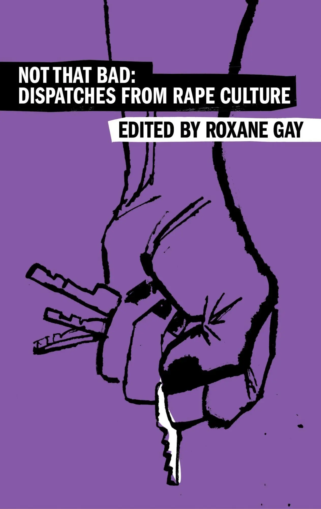 Cover: 9780063459779 | Not That Bad | Dispatches from Rape Culture | Roxane Gay | Taschenbuch