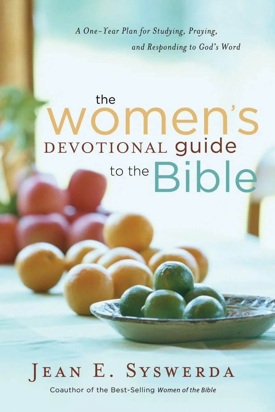 Cover: 9780849929779 | The Women's Devotional Guide to the Bible | Jean E. Syswerda | Buch