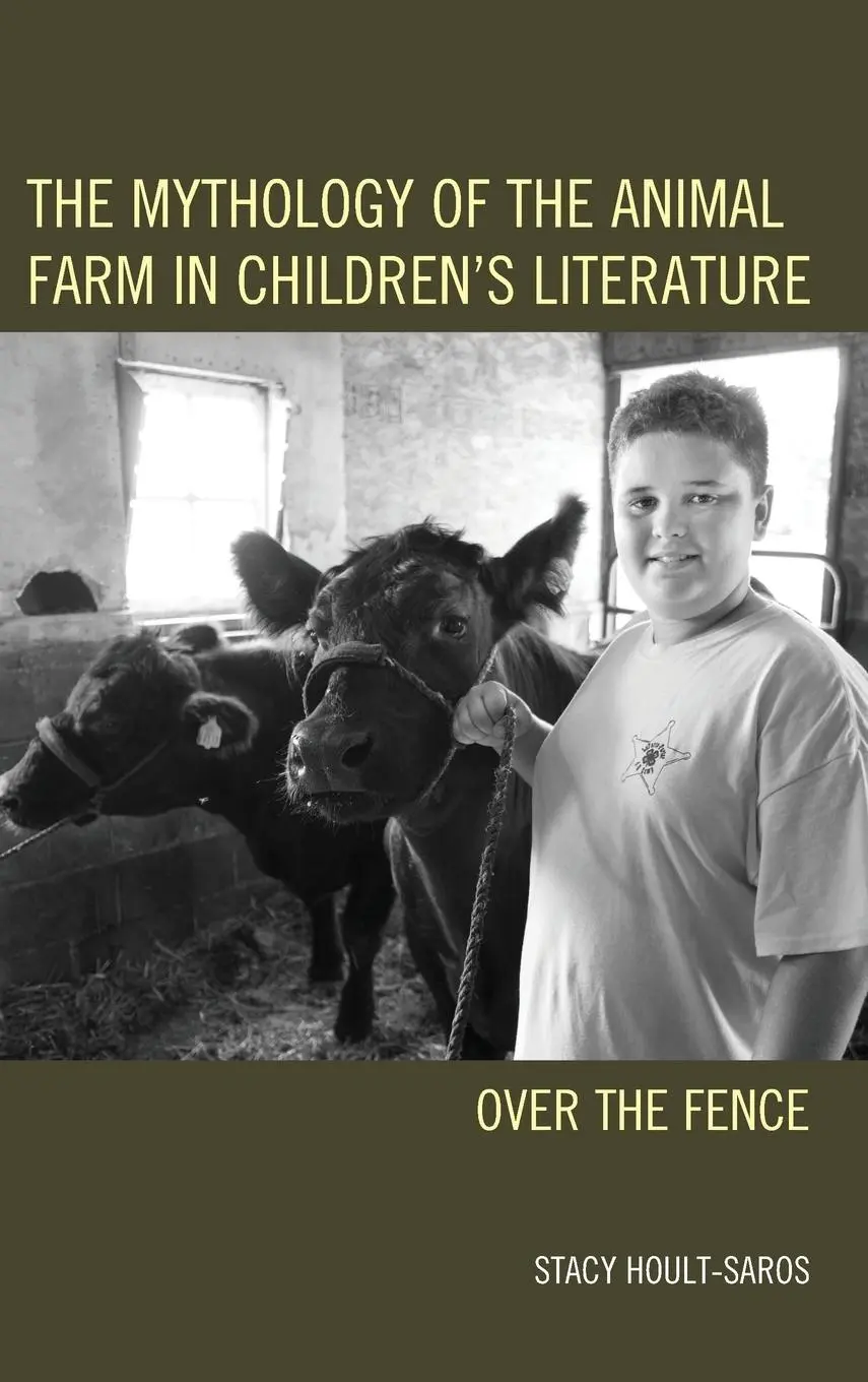 Cover: 9781498519779 | The Mythology of the Animal Farm in Children's Literature | Buch