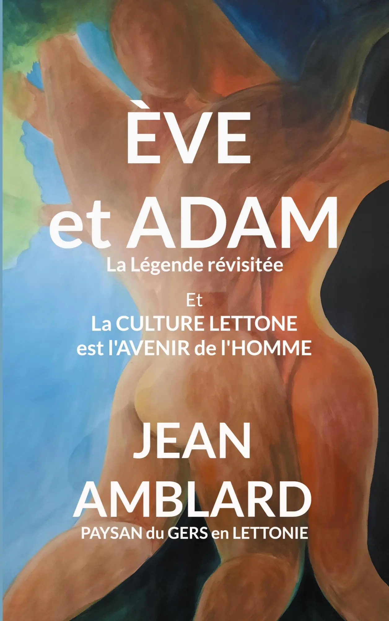 Cover: 9782322499779 | Ève et Adam | La légende revisitée | Lettonie | Taschenbuch | 2023