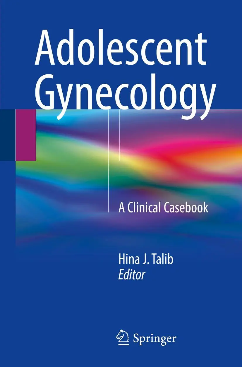 Cover: 9783319669779 | Adolescent Gynecology | A Clinical Casebook | Hina J. Talib | Buch
