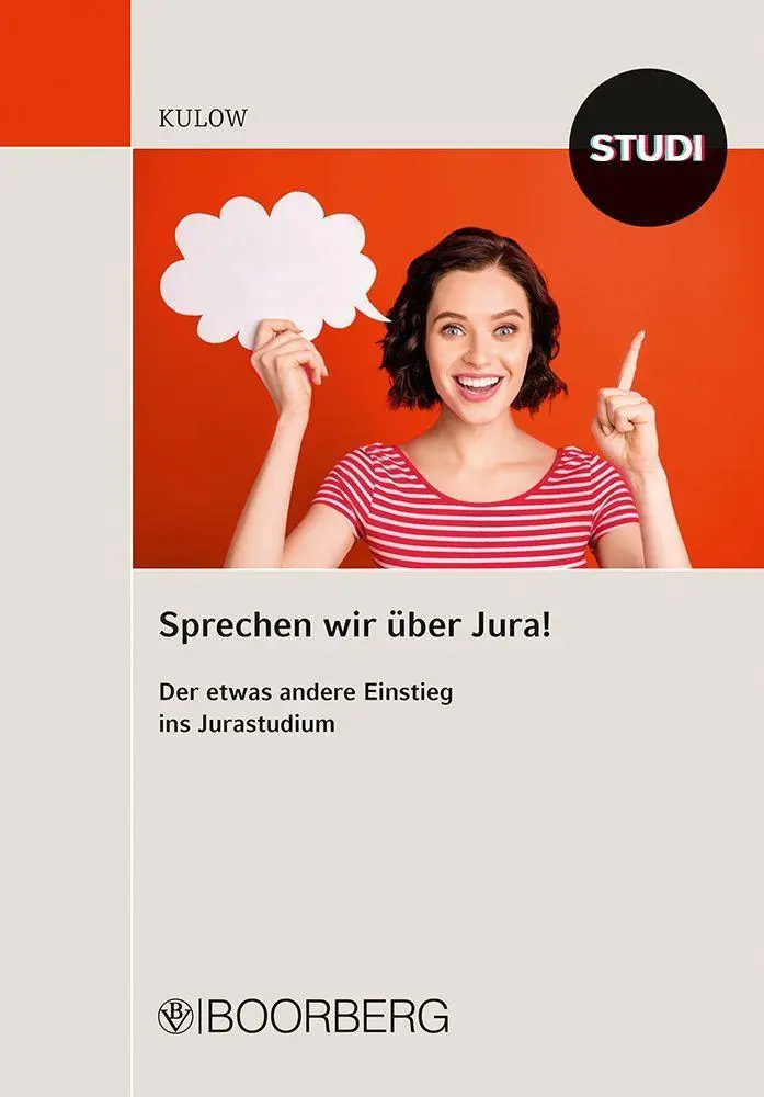 Cover: 9783415079779 | Sprechen wir über Jura! | Der etwas andere Einstieg ins Jurastudium