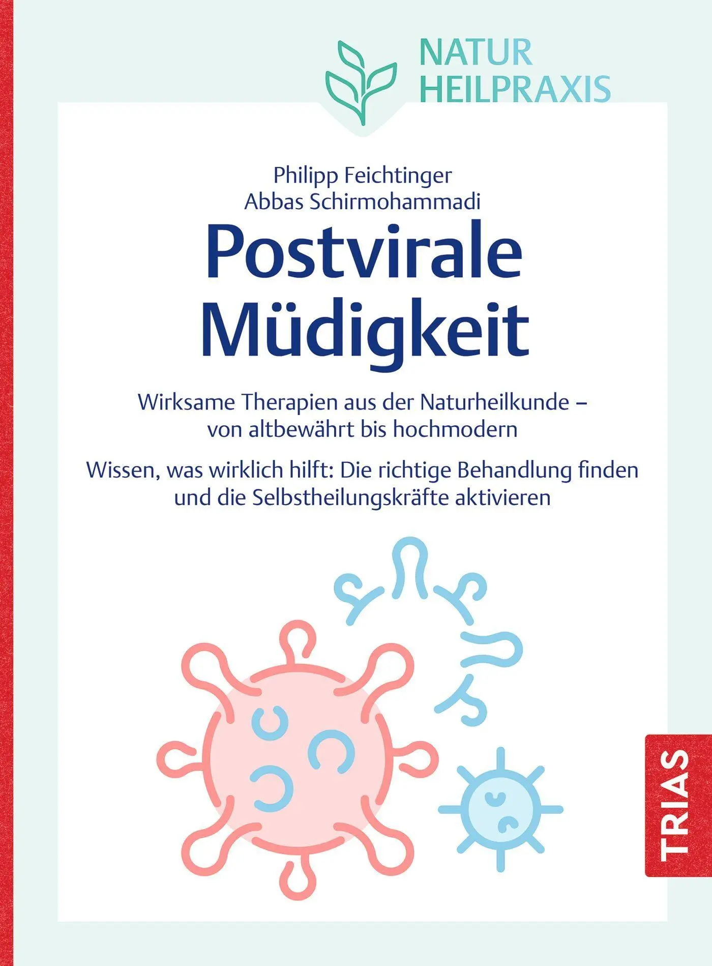 Cover: 9783432119779 | Naturheilpraxis: Postvirale Müdigkeit | Abbas Schirmohammadi (u. a.)