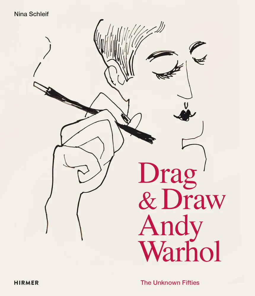 Cover: 9783777429779 | Andy Warhol. Drag &amp; Draw | The Unknown Fifties | Nina Schleif | Buch