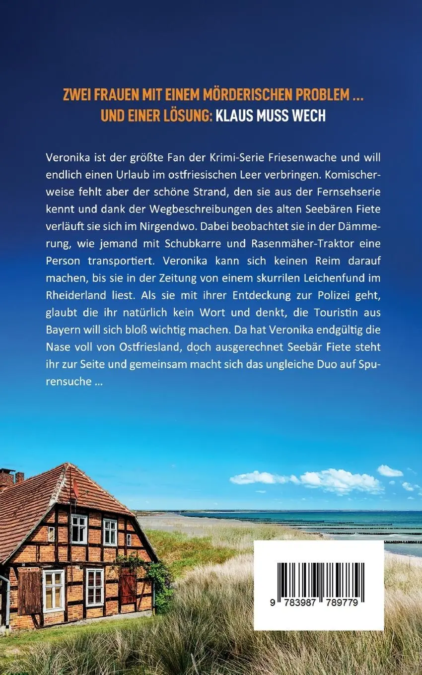 Rückseite: 9783987789779 | Klaus muss wech Der humorvolle Cosy Crime aus Ostfriesland | Zimmer