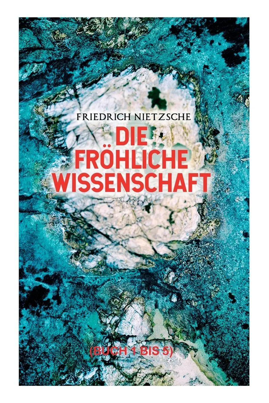 Cover: 9788026889779 | Die fröhliche Wissenschaft (Buch 1 bis 5) | Friedrich Nietzsche | Buch