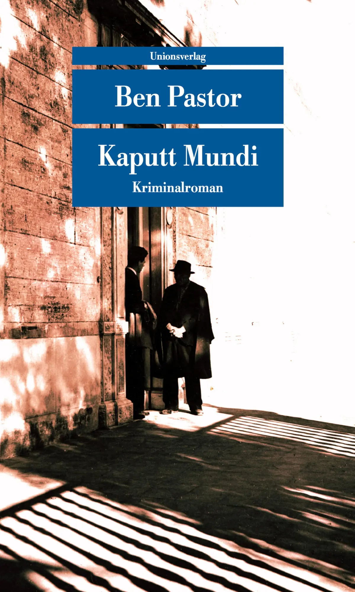 Cover: 9783293209879 | Kaputt Mundi | Kriminalroman. Ein Martin-Bora-Roman (2) | Ben Pastor