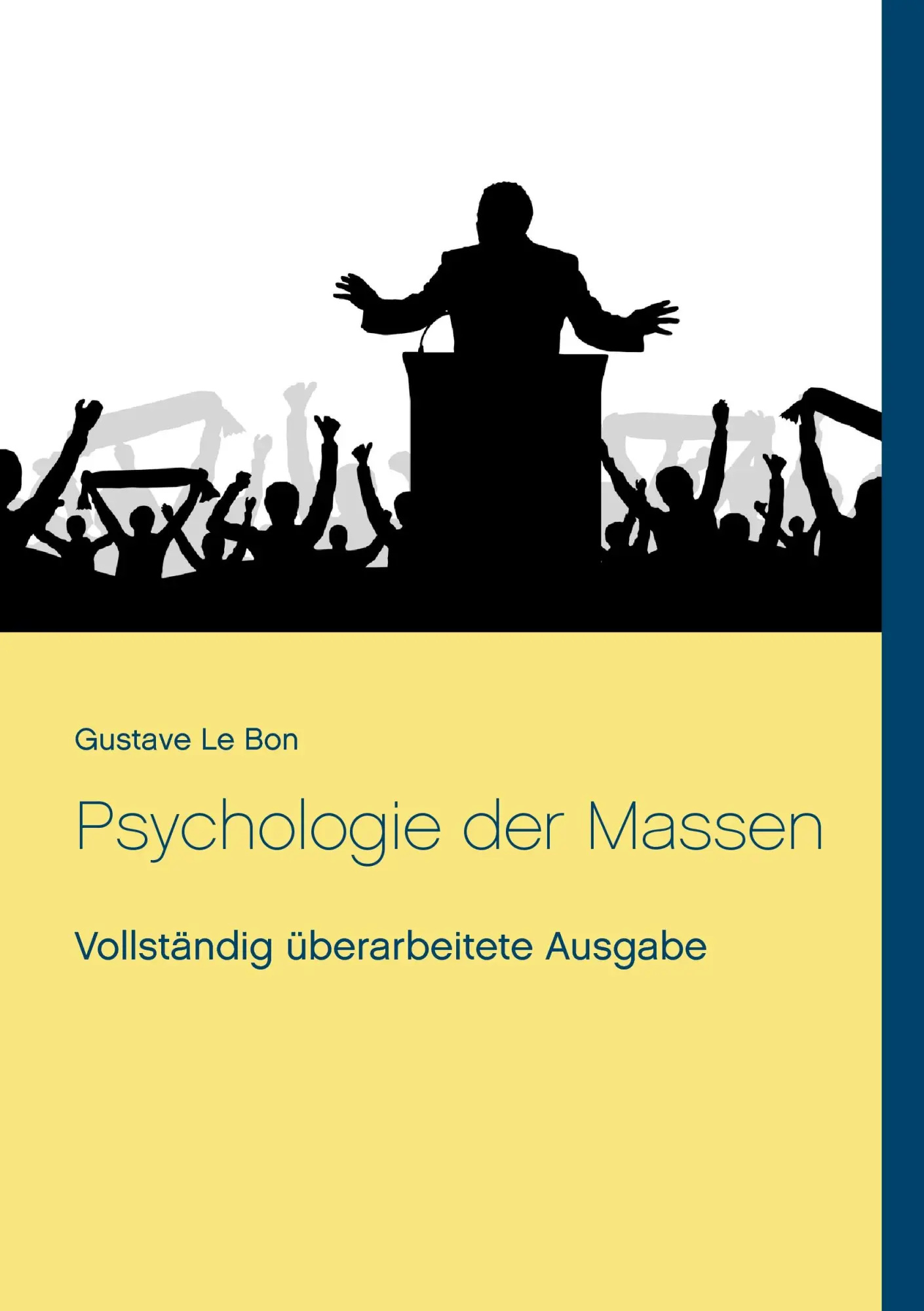 Cover: 9783744819879 | Psychologie der Massen | Vollständig überarbeitete Ausgabe | Bon