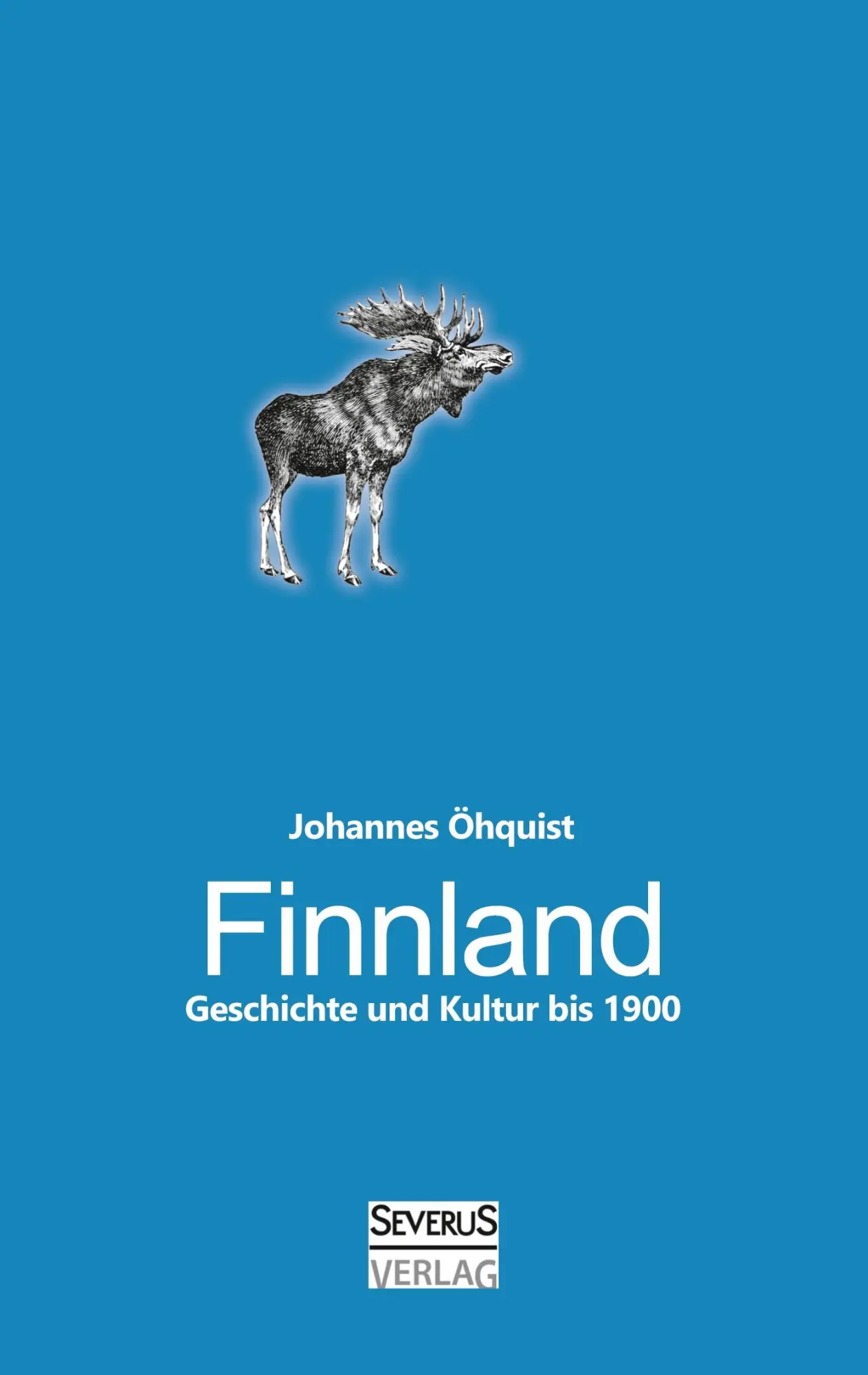 Cover: 9783863479879 | Finnland. Geschichte und Kultur bis 1900 | Johannes Öhquist | Buch