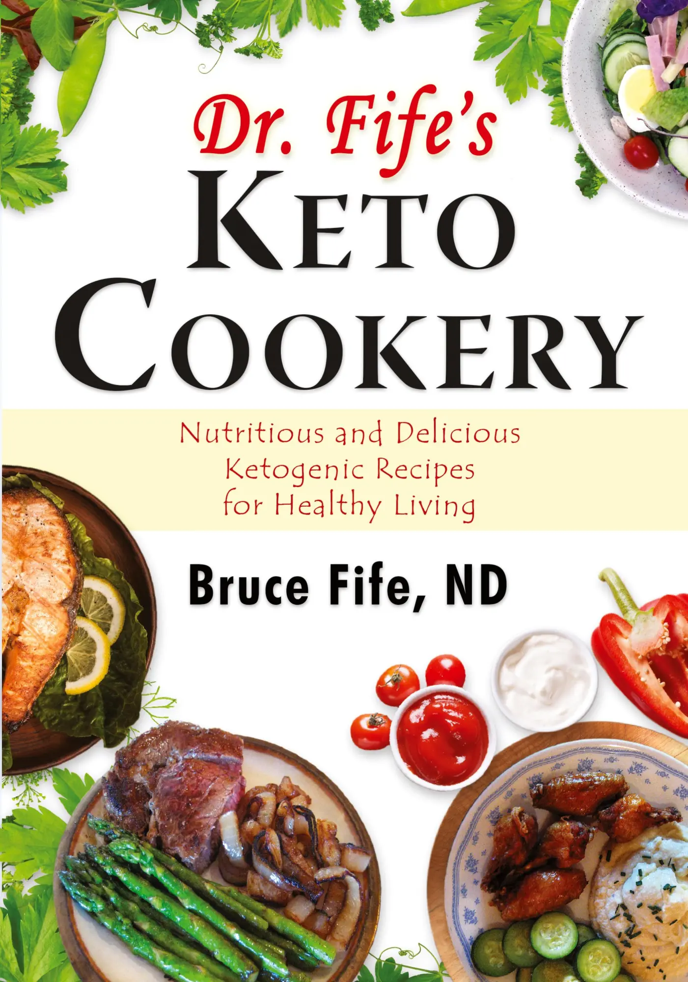 Cover: 9780941599979 | Dr. Fife's Keto Cookery | Bruce Fife | Taschenbuch | Englisch | 2016