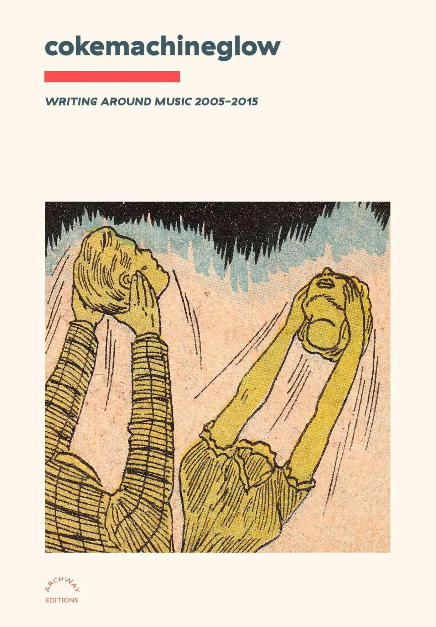 Cover: 9781576879979 | Cokemachineglow: Writing Around Music 2005-2015 | Ables (u. a.) | Buch