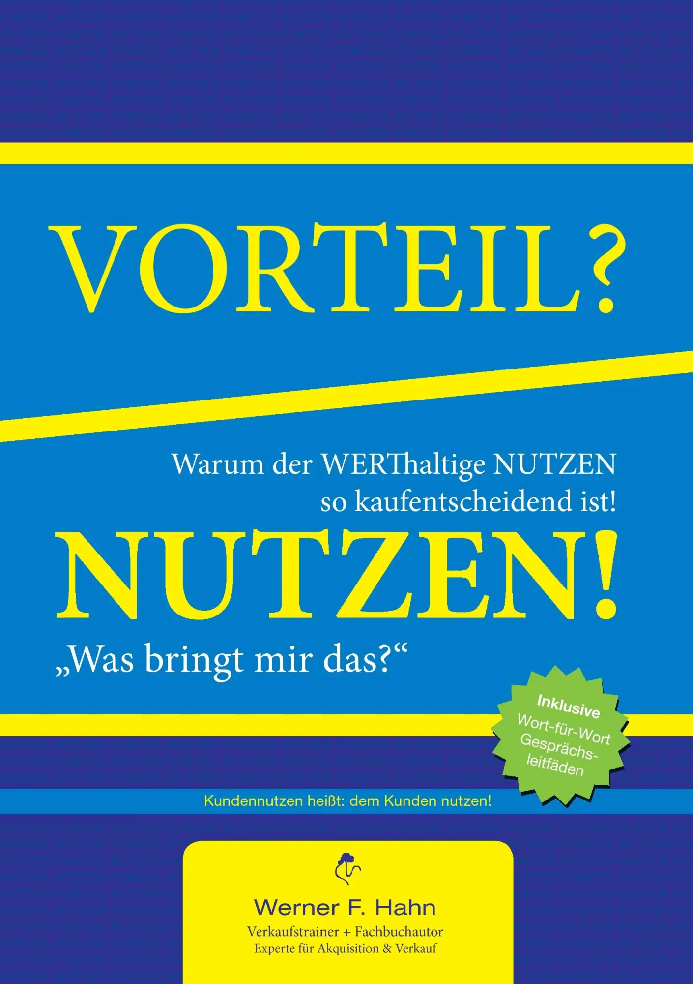 Cover: 9783738659979 | Vorteil-/Nutzen-Argumentation | Werner F. Hahn | Taschenbuch | 112 S.