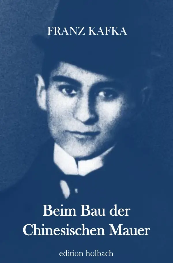 Cover: 9783750299979 | Beim Bau der Chinesischen Mauer | Franz Kafka | Taschenbuch | 136 S.