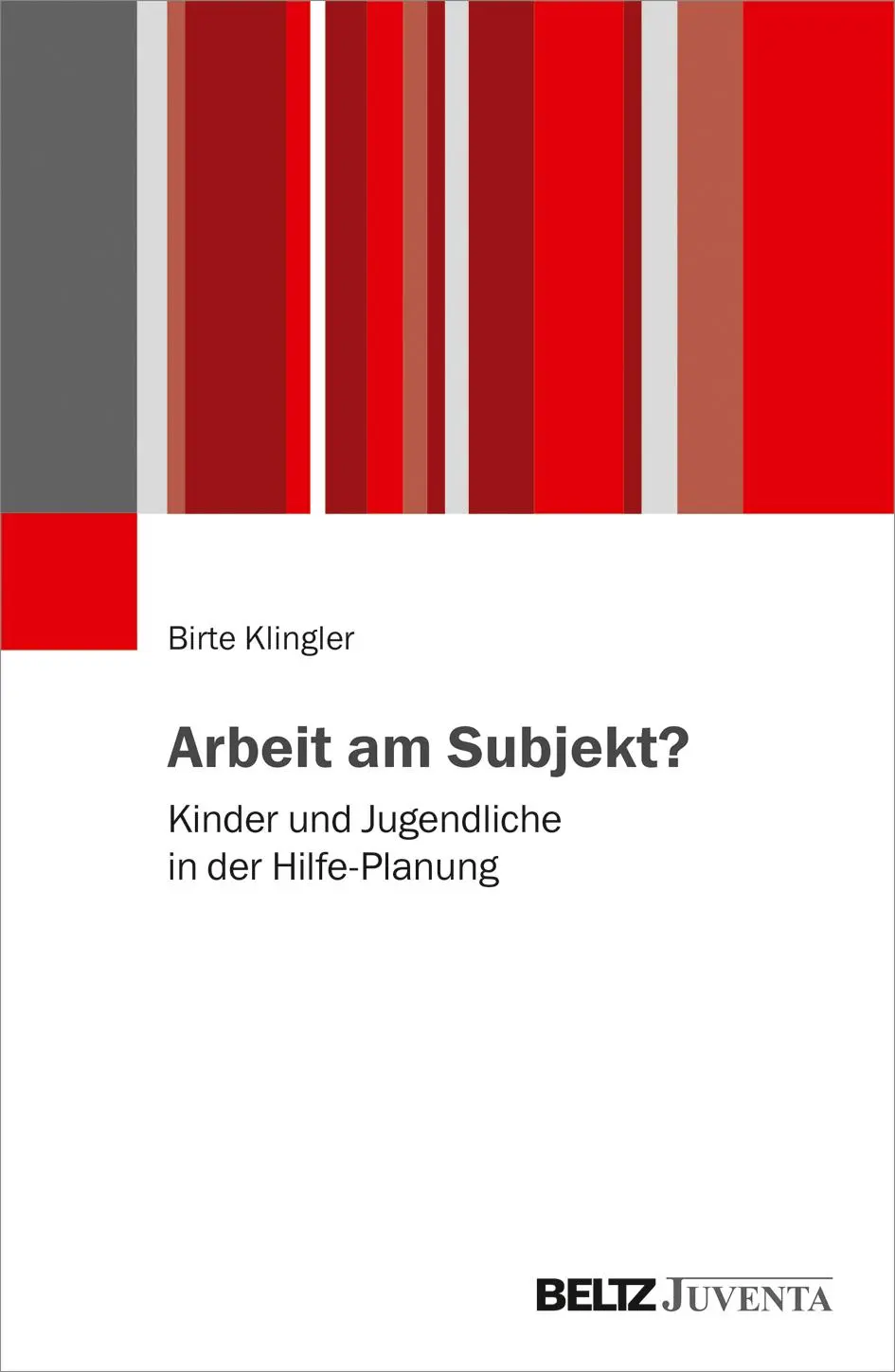 Cover: 9783779939979 | Arbeit am Subjekt? | Kinder und Jugendliche in der Hilfe-Planung