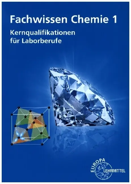 Cover: 9783808569979 | Fachwissen Chemie.Bd.1 | Kernqualifikationen für Laborberufe | Buch
