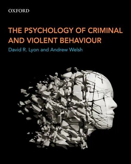 Cover: 9780199010080 | The Psychology of Criminal and Violent Behaviour | Welsh (u. a.)