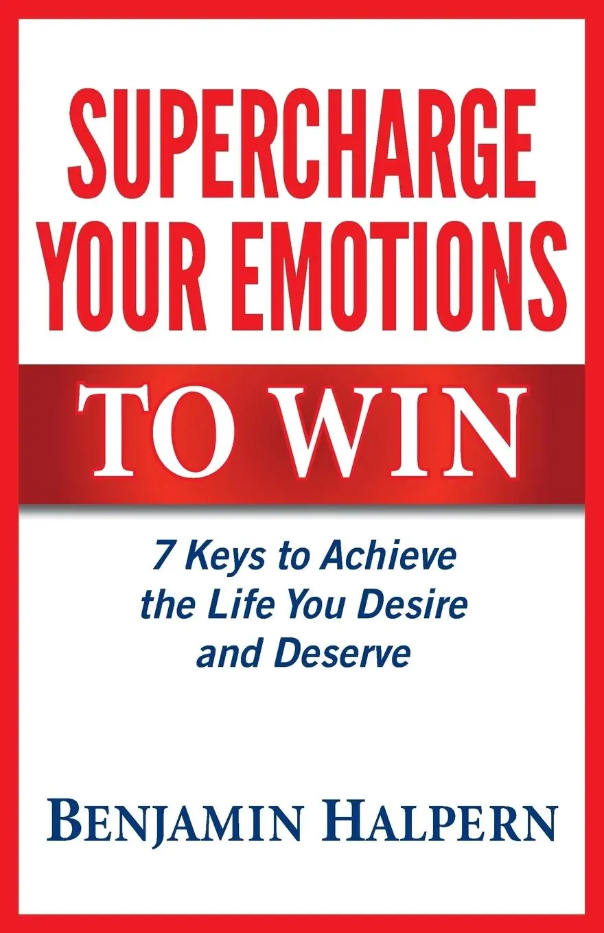 Cover: 9781772360080 | Supercharge Your Emotions to Win | Benjamin Halpern | Taschenbuch