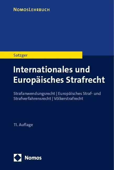 Cover: 9783756010080 | Internationales und Europäisches Strafrecht | Helmut Satzger | Buch