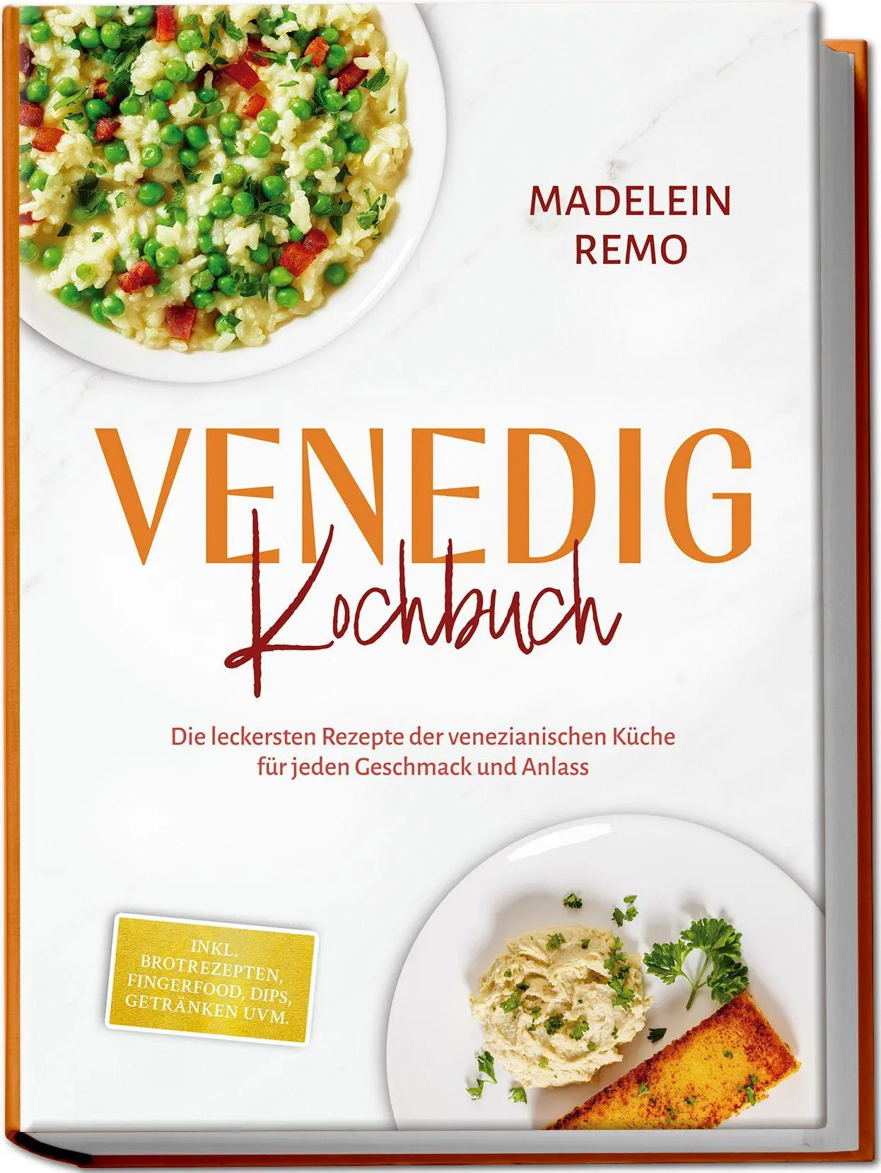 Cover: 9783757620080 | Venedig Kochbuch: Die leckersten Rezepte der venezianischen Küche...